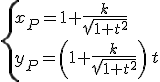 3$\left\{x_P = 1+\frac{k}{\sqrt{1+t^2}} \\ y_P = \left(1+\frac{k}{\sqrt{1+t^2}}\right)\,t \right.